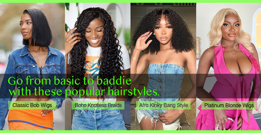 Go from basic to baddie with these popular hairstyles.