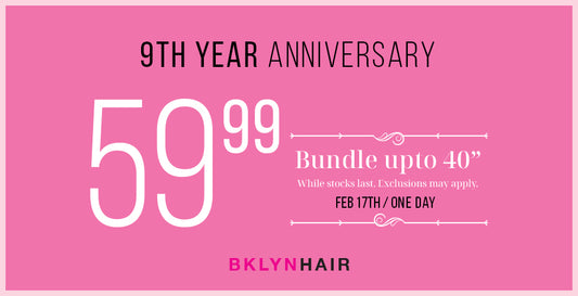 Brooklyn Hair’s 9th Year Anniversary Celebration