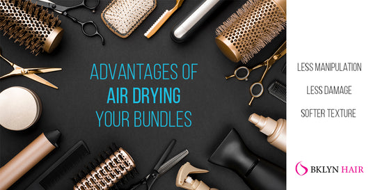 Advantages of Air drying your Bundles