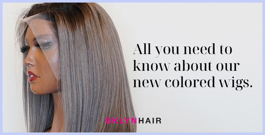 All you need to know about our new Colored wigs.