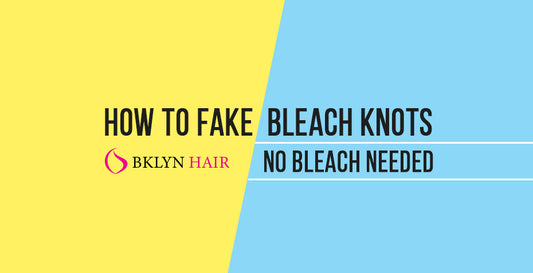 How to fake bleach knots (no bleach needed)