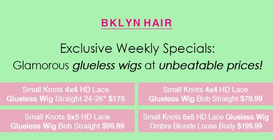 Exclusive Weekly Specials: Glamorous Glueless Wigs at Unbeatable Prices!