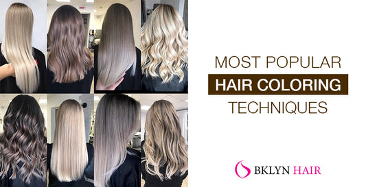 Most popular hair coloring techniques