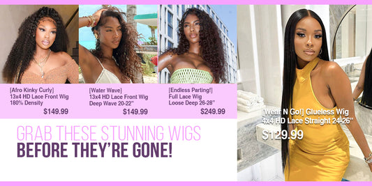 Weekly Special: Grab These Stunning Wigs Before They’re Gone!