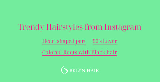 Trendy Hairstyles from Instagram