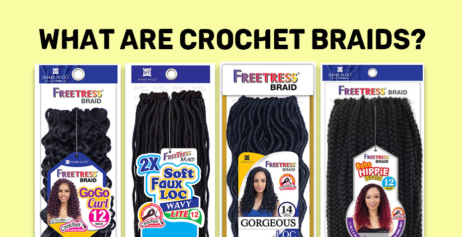 What are crochet braids?