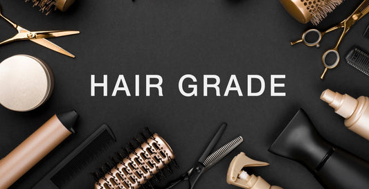 Hair Grading Explained: Your Ultimate Guide to Unprocessed Quality