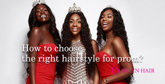 How to choose the right hairstyle for prom?