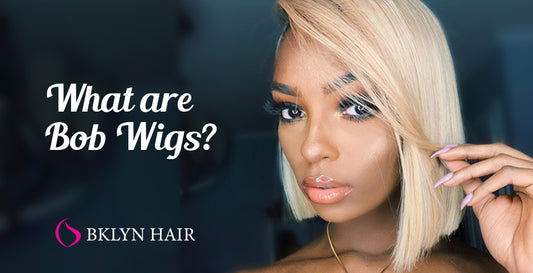 What are Bob wigs?