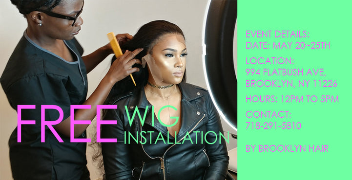 Transform Your Look with Our FREE Wig Installation Event!