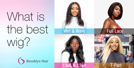 What is the best wig? Lace Part Wigs, Frontal Wigs, Full Lace Wigs