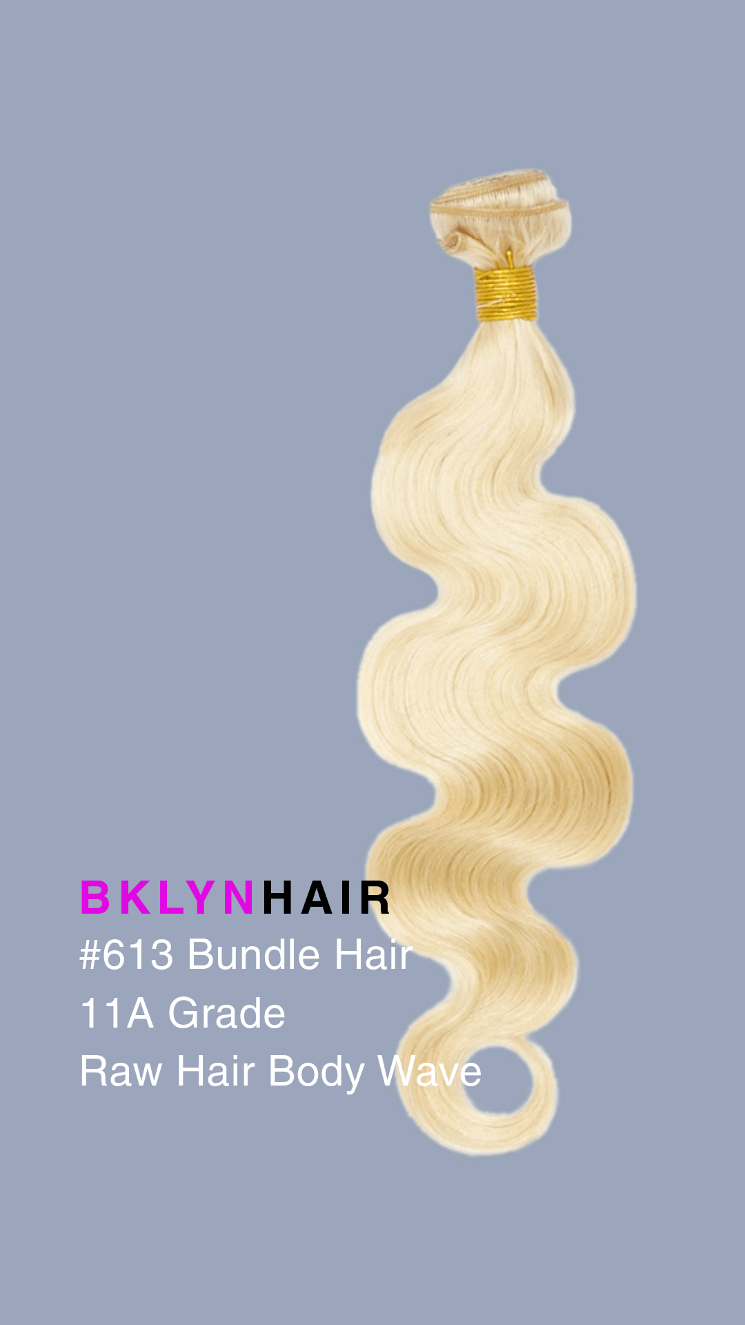 Brooklyn Hair 11A Raw Hair #613 Body Wave Platinum Blonde Bundles – Raw Platinum Waves